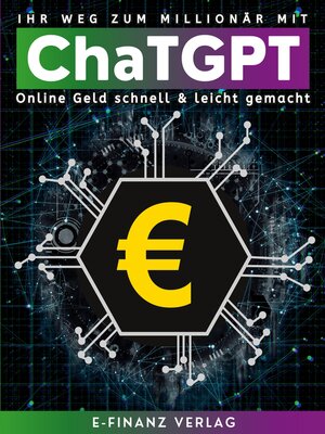 cover image of Ihr Weg zum Millionär mit ChaTGPT